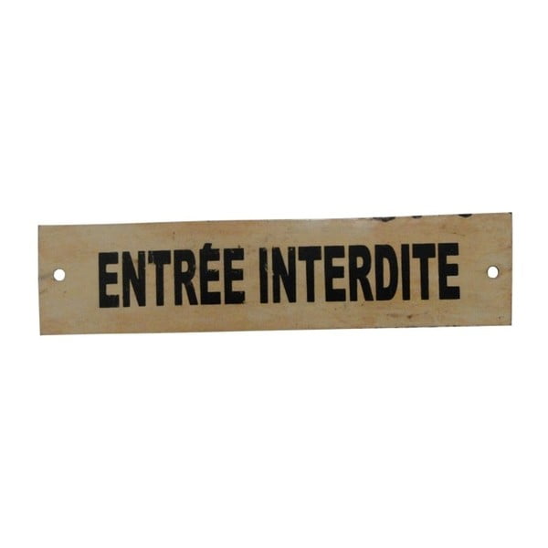 Kreminės spalvos metalinis ženklas Antic Line Entrée Interdite