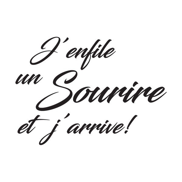 Juodas lipdukas Ambiance Citata Sourire Et J'arrive-image-2