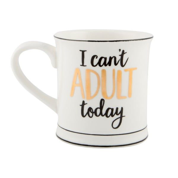 Porcelianinis puodelis Sass & Belle I Cant Adult Today, 400 ml