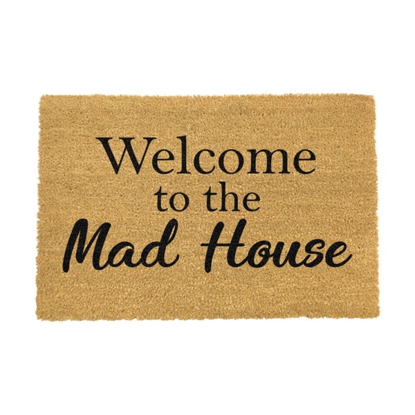 Natūralaus kokoso pluošto kilimėlis Artsy Doormats Welcome To The Mad House, 40 x 60 cm